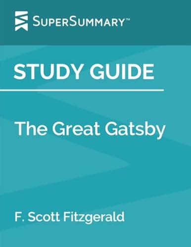 ssparknotes|The Great Gatsby: Study Guide .